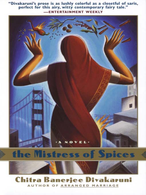 Title details for The Mistress of Spices by Chitra Banerjee Divakaruni - Wait list